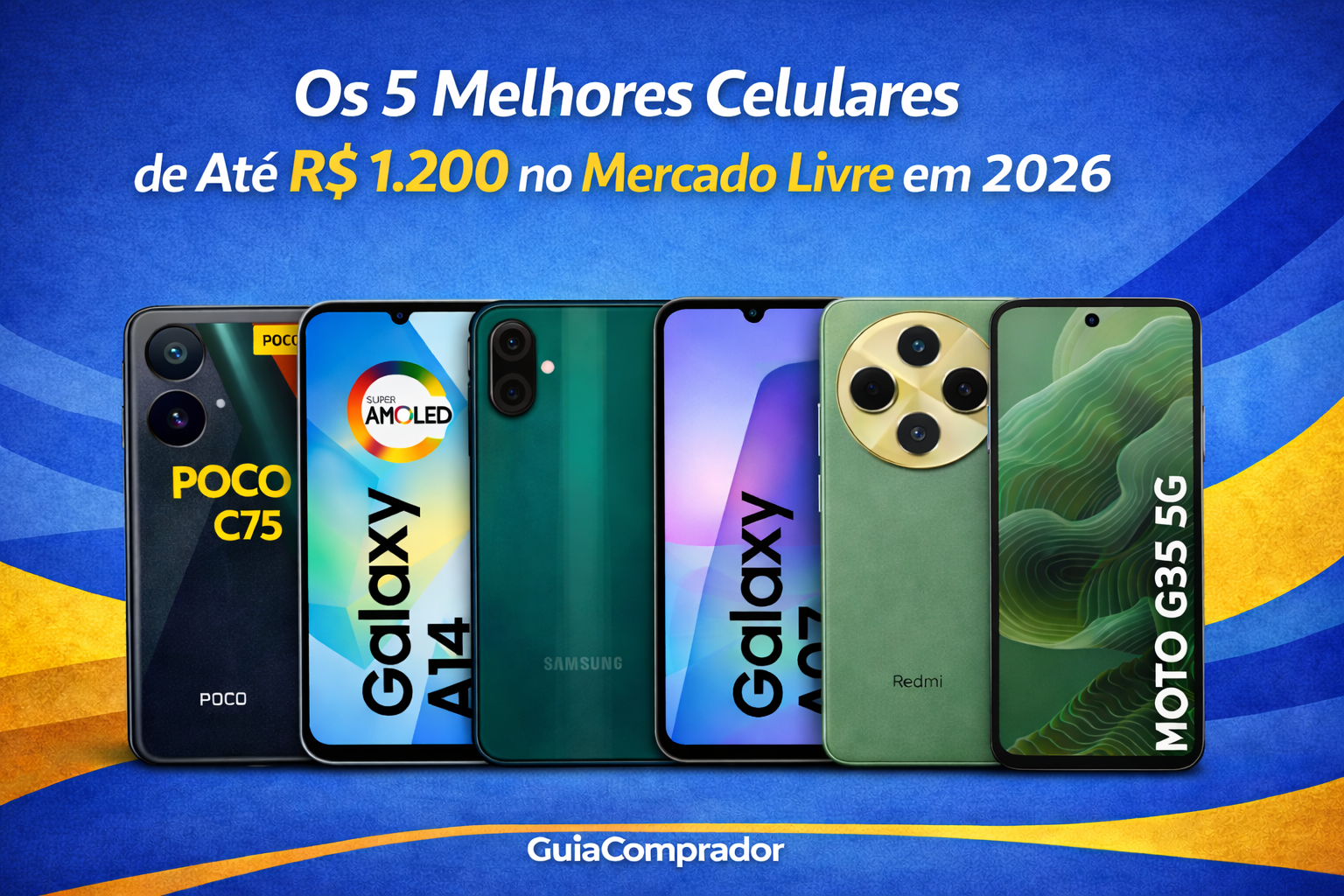 Confira os melhores celulares até 1200 reais no Mercado Livre em 2026 com comparativo de especificações, vantagens e dicas para escolher o modelo ideal.