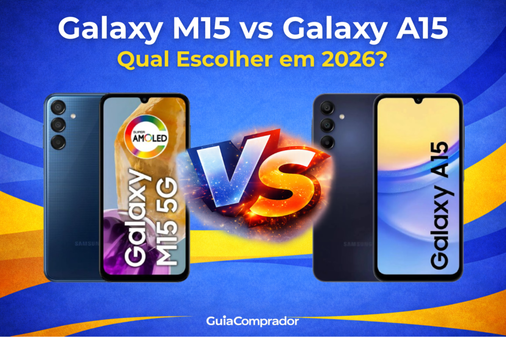 Galaxy M15 vs Galaxy A15: qual Samsung barato é melhor? Compare bateria, desempenho, câmeras e preço para decidir qual modelo levar hoje.