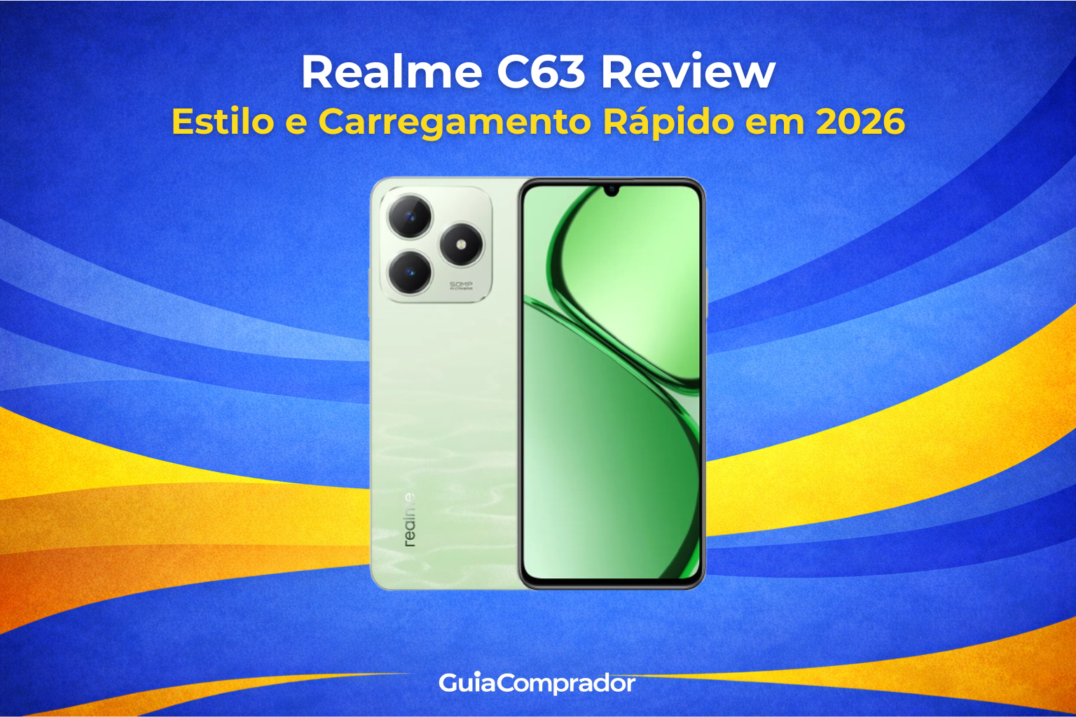 Análise do Realme C63 em 2026. Foco no design elegante, carregamento rápido e desempenho para o dia a dia. Descubra se ele atende suas expectativas.